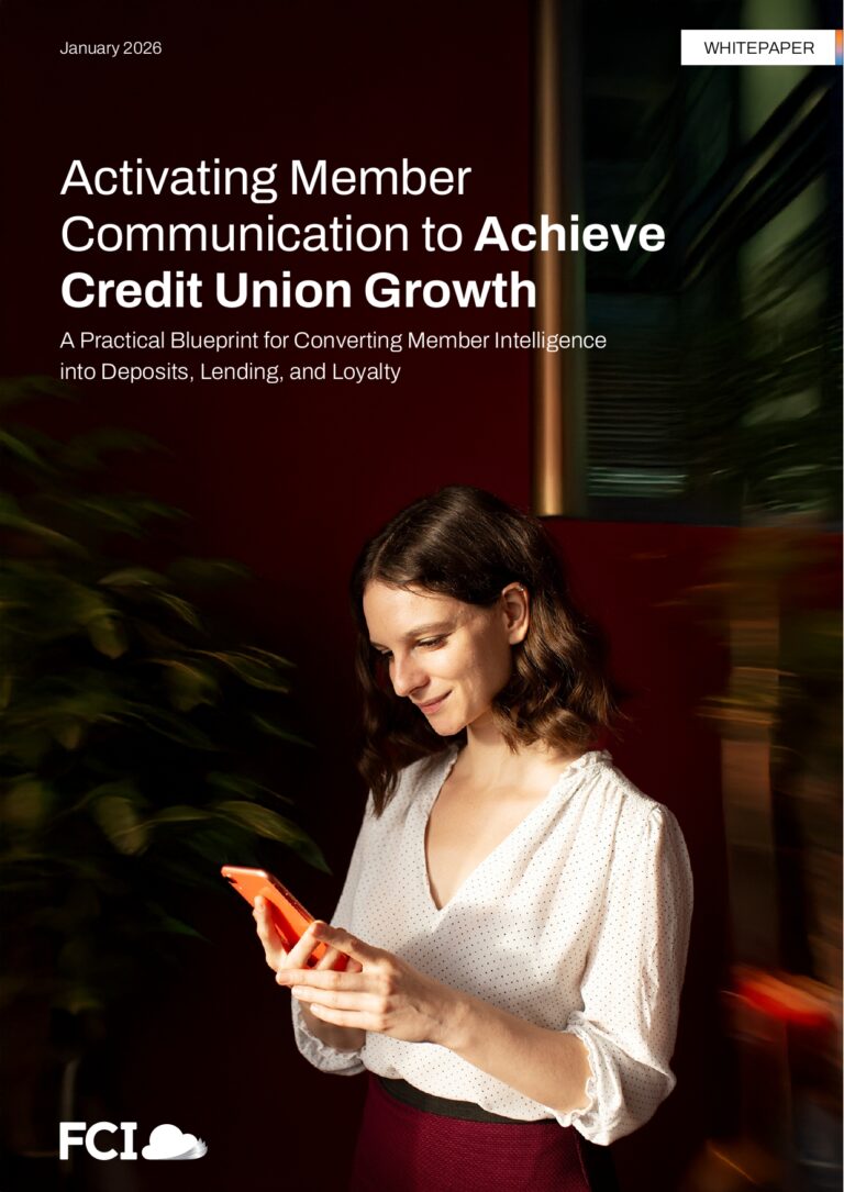 A Practical Blueprint for Converting Member Intelligence into Deposits, Lending, and Loyalty
