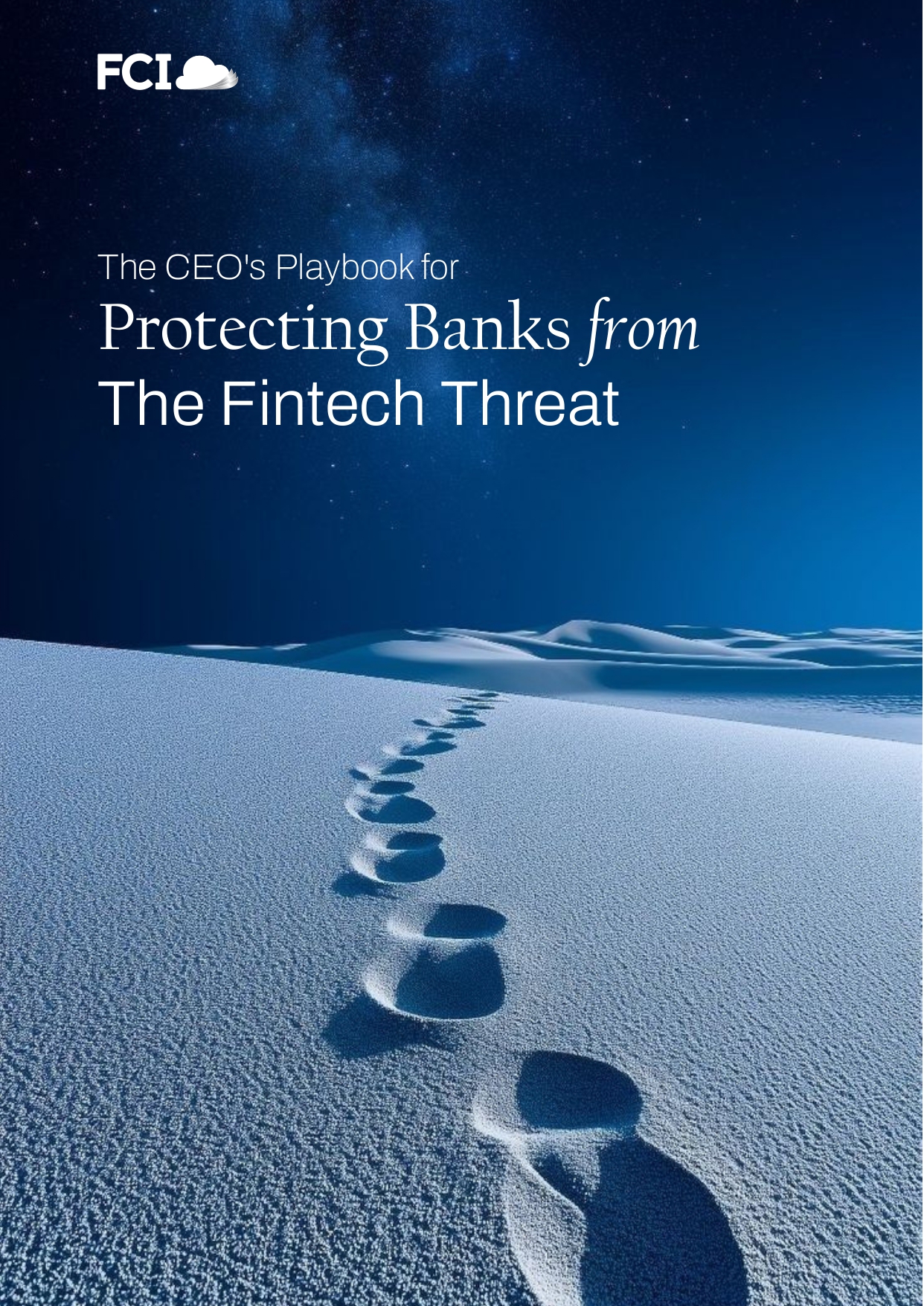 The CEO’s Playbook for Protecting Banks from the Fintech Threat