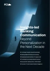 Insights-led Banking Communication Beyond Personalization in the Next Decade