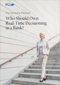 The Real-Time Decisioning Ownership Playbook for Modern Banks and Leaders